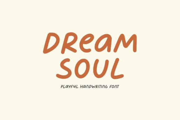 Dream Soul: The Playful Handwriting Font with Free-Spirited Charm