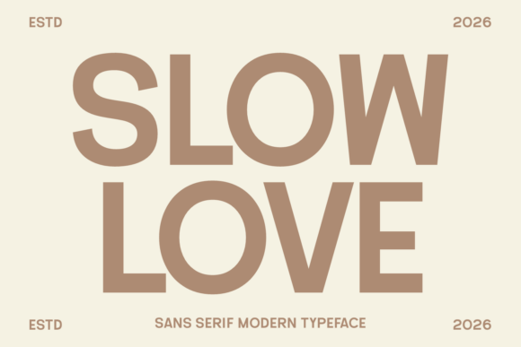 Slow Love: Crafting Bold Visual Stories with a Modern Vintage Sans Serif
