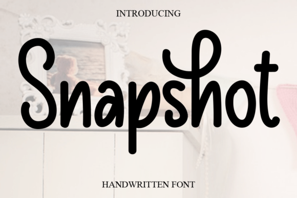 Snapshot: The Sweet Handwritten Font for Joyful Design